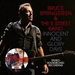 Bruce Springsteen : Innocent and Glory Days